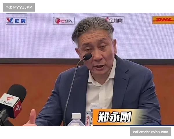 【2026年4月CBA联赛赛季风格演化路径·人物·专访深圳队主教练郑永刚:谈论构建高强度防守体系是球队立足之本